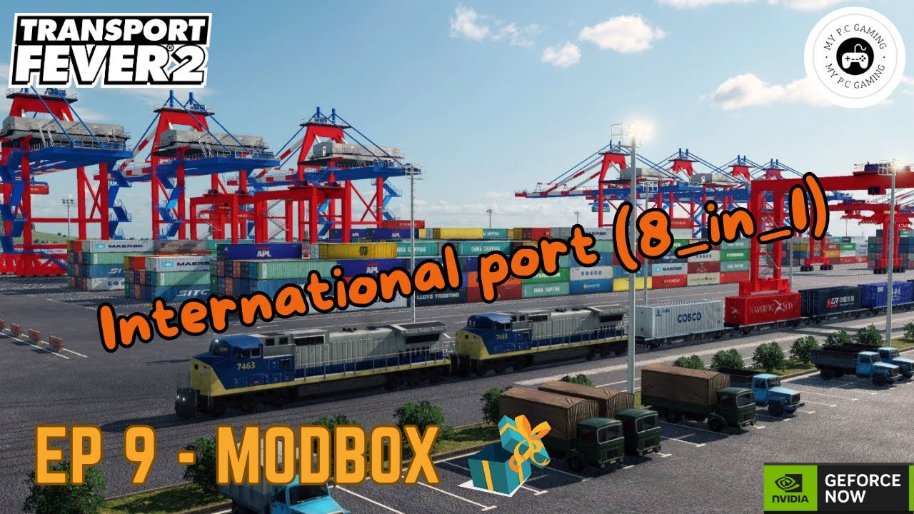 Now That's What I Call A Port Transport Fever 2 : (Inter port)(8_in_1)- Ep9  Modbox (Steam Workshop)