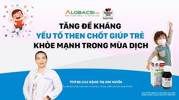 Tăng đề kháng - Yếu tố then chốt giúp trẻ khoẻ mạnh trong mùa dịch Covid-19 | Video AloBacsi