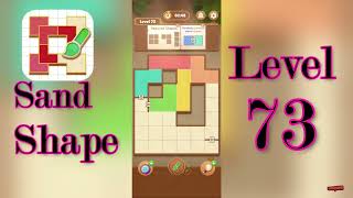 Sand Shape Level 73 Walkthrough 🔶 | Geometric Logic Puzzle Solution | MiniBoss
