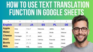 How To Use Text Translation Function In Google Sheets