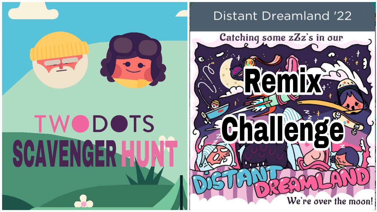 Two Dots Distant Dreamland! Scavenger Hunt | Remix Challenge - YouTube