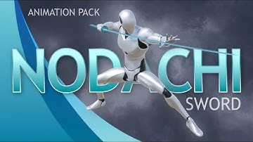 Nodachi Sword Animation Pack for Unity