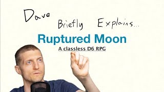 An Intro to Ruptured Moon (My RPG)