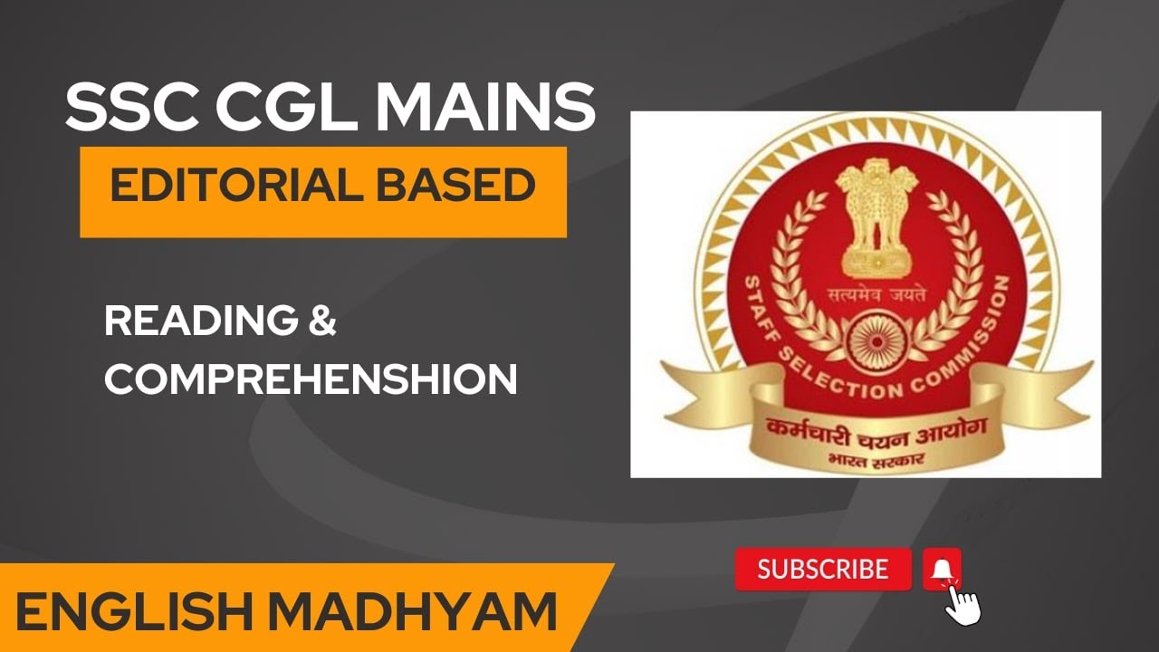 SSC CGL CHSL Mains 2022 Editorial Based Reading Comprehension Ssc cgl chsl mains 2022 editorial based reading comprehension