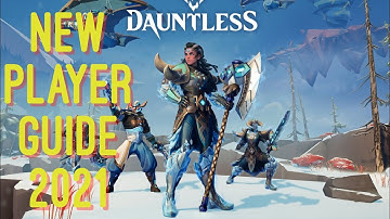 Dauntless Reforged Beginners Guide 2021