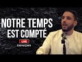 Notre temps est compt