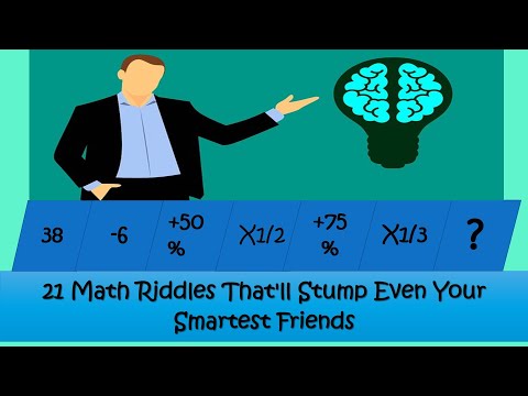 21 Math Riddles That'll Stump Even Your Smartest Friends