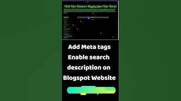 Blogspot Tubes : How To Add Meta tags Enable search description on Blogspot Website