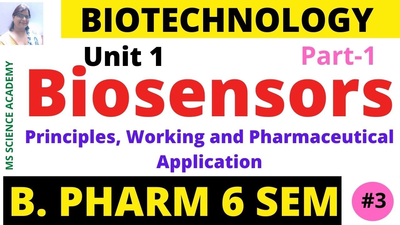 Biosensors-Principle-Working-Application in Pharmacy-Biotechnology-Unit1-B Pharm 6 Sem-Lect.3-Part-1