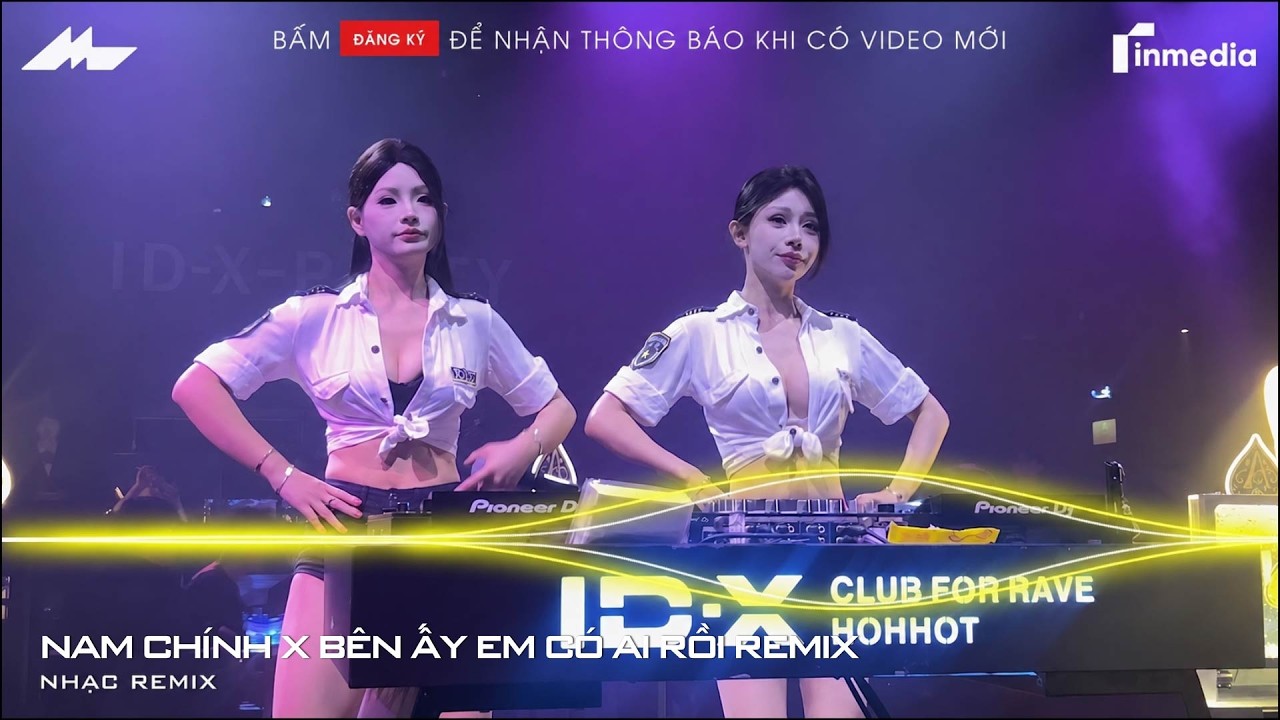 Mashup Nam Chính x Bên Ấy Em Có Ai Rồi Remix - Lặng Nhìn Em Đang Trong Vai Diễn Remix Hot TikTok