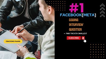 Meta | Facebook Interview Question | Kth Smallest | Cracking the coding interviews [Cracking FAANG]