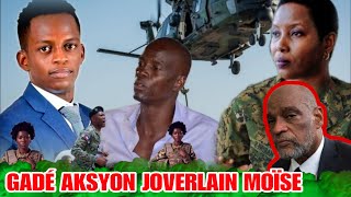 GADE AKSYON JOVERLAIN MOISE/ ANSYEN PM ARIEL HENRY TRET NASYON AYSYENE NAN