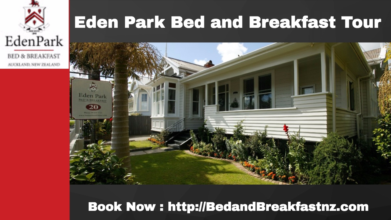Eden Park Bed and Breakfast Room Tour Auckland, NZ YouTube