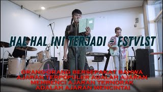 Hal hal ini terjadi - FSTVLST | COLDBREW ft Sg.Amorfati