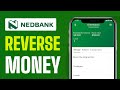 How To Reverse Money on NedBank App - Full Guide (2024)