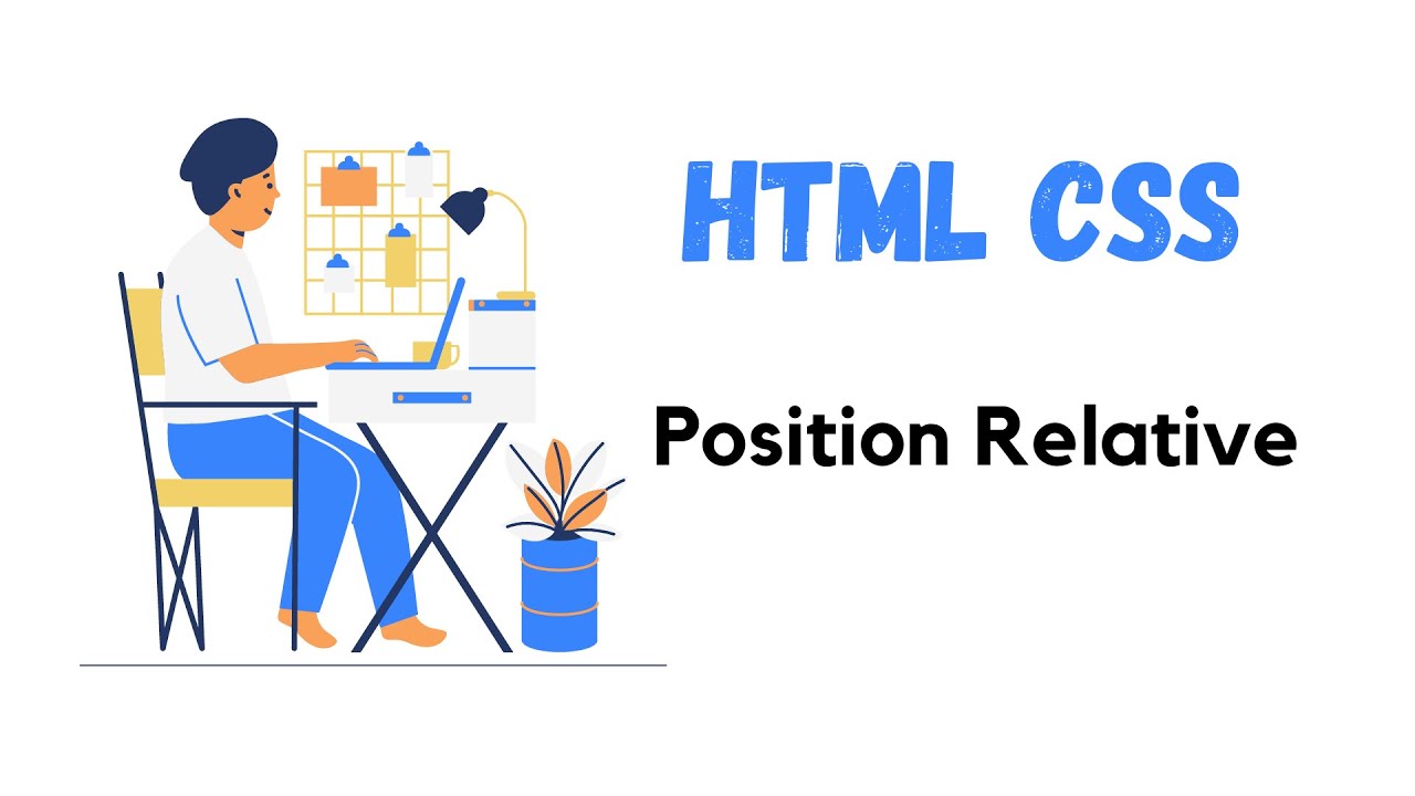 Learn CSS Position Relative - YouTube