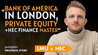 Vom 2er-Schnitt zur Bank of America und ins Private Equity (LMU + HEC)