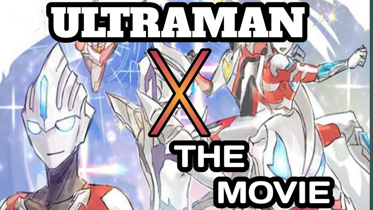 ultraman x the movie 2016 full movie