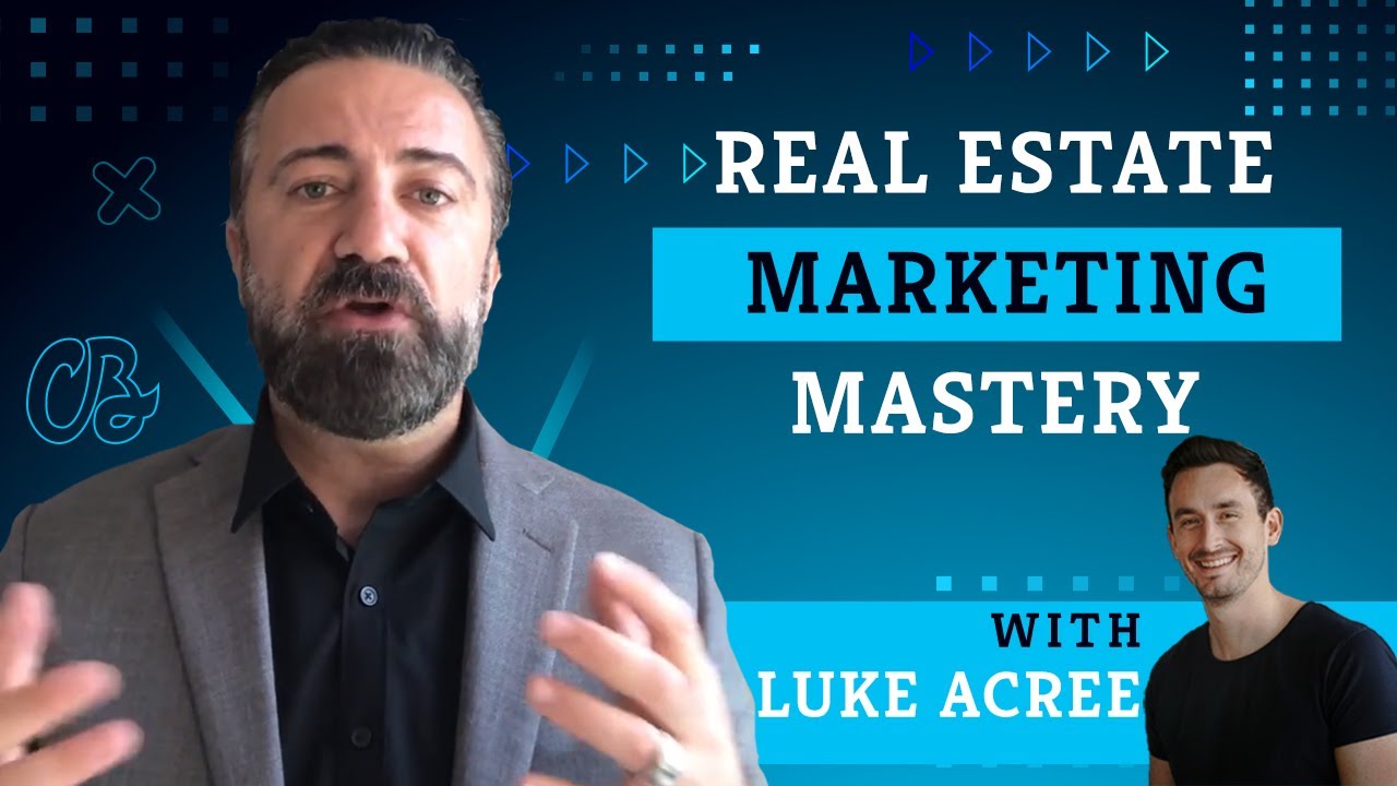Real Estate Marketing Mastery with Luke Acree YouTube