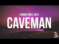 Connor Price Nic D Caveman Lyrics mp3
