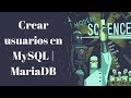 Crear usuario en MySQL | MariaDB desde la terminal