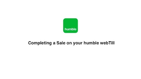 Completing a Sale on your humble webTill