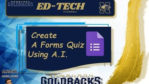 Create a Google forms quiz using A.I.
