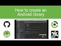 How to create an Android library. GitHub, Gradle, Jitpack.io full walkthrough.