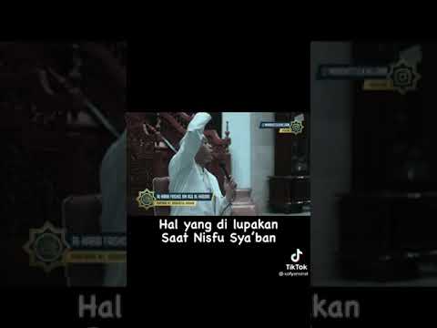 Tiktok Sofyan Sirat, Hal yg dilupakan saat Nisfu Sya'ban