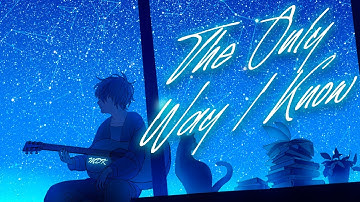 MDK - The Only Way I Know