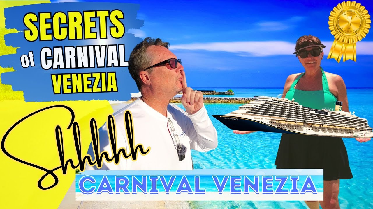 Secrets of Carnival Venezia - Best Kept Secrets - Carnival Cruise Ship Venezia Italian Style