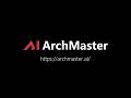 This is ArchMaster.Your workflow. Reimagined.