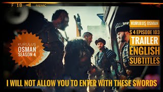 Kurulus osman episode 103 english trailer | kurulus osman 103 trailer english subtitles | season 4