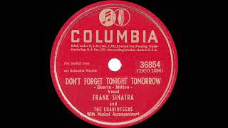 Watch Frank Sinatra Dont Forget Tonight Tomorrow video
