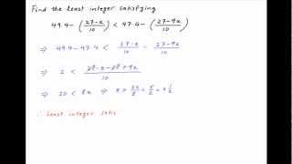 Find the least integer satisfying the given algebraic inequality.