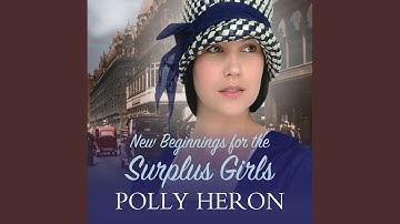 Chapter 17.14 & Chapter 18.1 - New Beginnings for the Surplus Girls