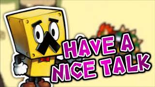 Have A Nice Talk - Bowsers Inside Story 3DS (Fan Music)