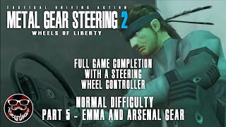 Metal Gear Steering 2 (Part 5 - Emma and Arsenal Gear) [Normal Difficulty]