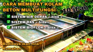 TIPS MEMBUAT KOLAM BETON MULTIFUNGSI UNTUK BUDIDAYA IKAN NILA, LELE, MAS, KOI, DLL - KERJA CERDAS