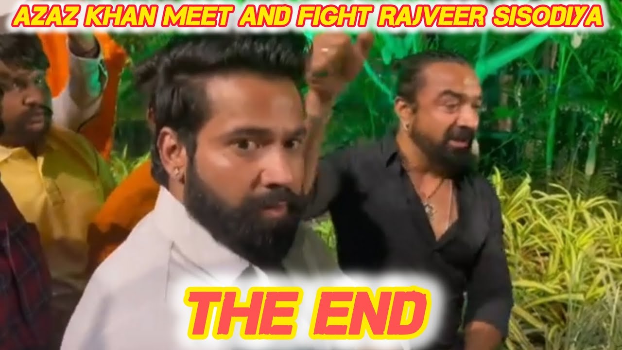 AZAZ KHAN NE RAJVEER SISODIYA KO PAKAD LIYA LIVE FIGHT WE SUPPORT FOR ...