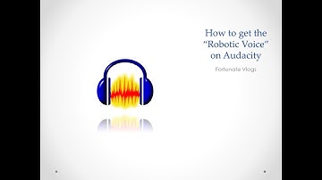 How to get the robotic voice on Audacity - Fortunate Vlogs PH