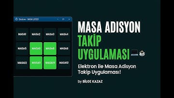 CAFE & RESTORANLAR İçin MASA TAKİP ADİSYON PROGRAMI | Electron + Node.js Proje Tanıtımı