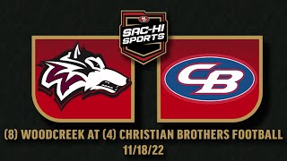 Woodcreek at Christian Brothers Football 11.18.22