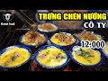 Trứng nướng chén cô Ty | Nổi tiếng ra sao sau 4 năm hoạt động?