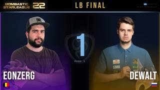 BSL22 LB Final: eOnzErG vs Dewalt (Bo7) - Part 1