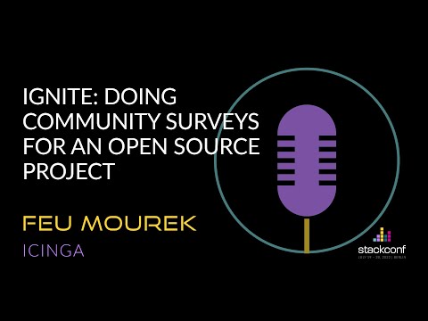 stackconf 2022 | IGNITE: Doing Community Surveys for an Open Source Project by Feu Mourek @netways