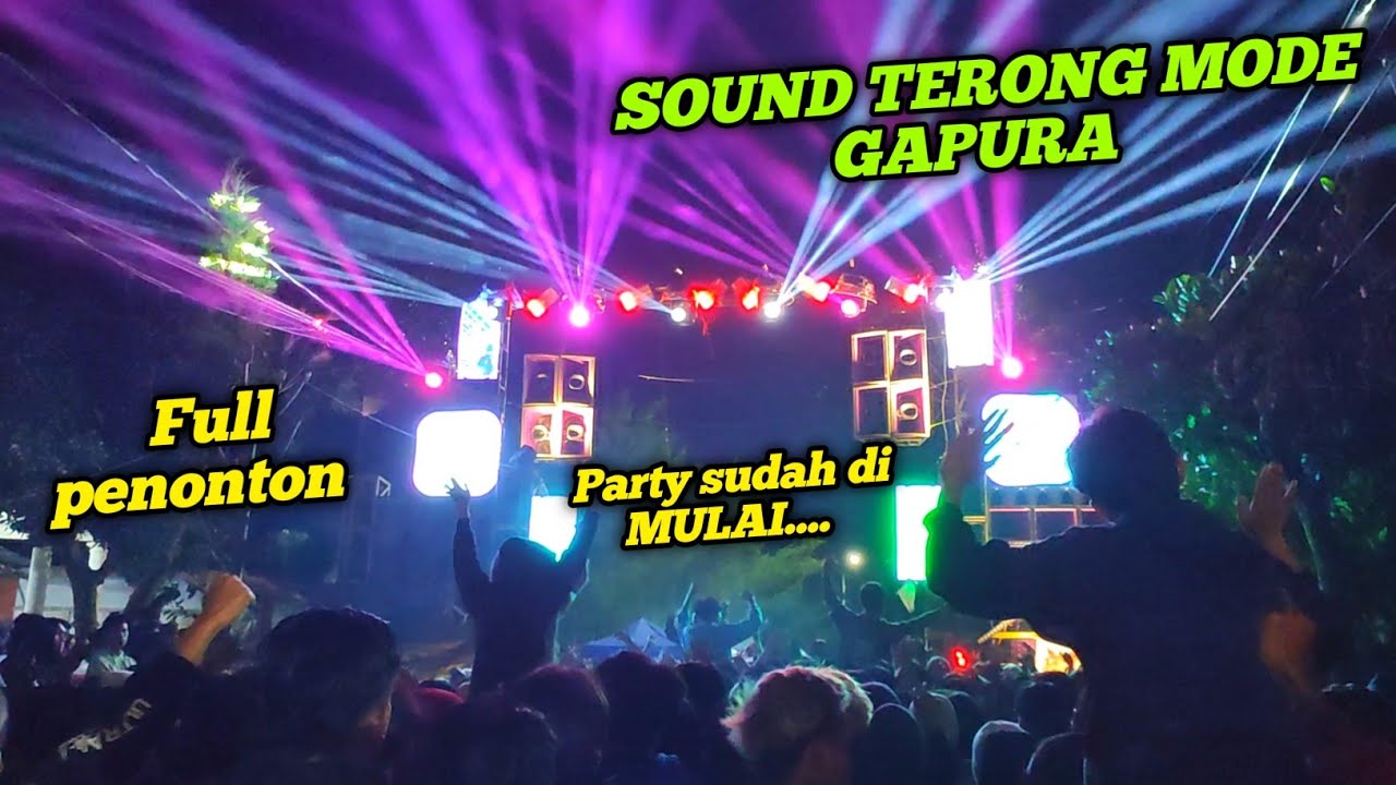 Sukokerto sukowono party, sound terongnya jember hajatan mudel gapura 