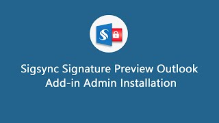 Sigsync Signature Preview Outlook Add-in Admin Installation