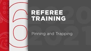 VRC Change Up - Referee Training - Chapter 6: Pinning & Trapping