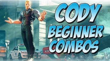 SFV: Cody Tips - Beginner Combos
